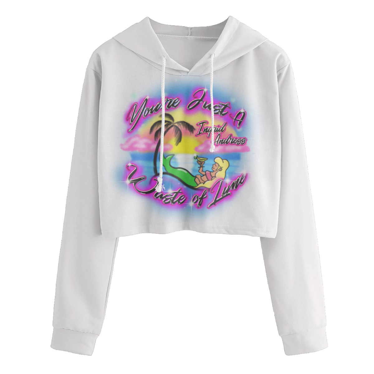 You're just a waste of lime airbrushed white cropped hoodie Ingrid Andress